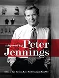 Peter Jennings: A Reporter's Life (Thorndike Nonfiction)