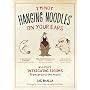 I'm Not Hanging Noodles on Your Ears and Other Intriguing Idioms From Around the World