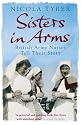 Sisters In Arms: British Army Nurses Tell Their Story