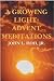 A Growing Light: Advent Meditations