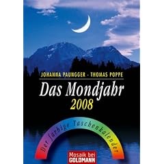Das Mondjahr, Der farbige Taschenkalender 2008 (Broschiert)