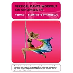 Vertical Dance Workout: Let's Get Vertically Fit! Vol. 1 - Beginner to Intermediate