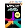 The 12 Habits Of Highly Effective Websites: A Primer On Search Engine Optimization For Non-Technical Executives