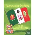 Filastrocche Italiane - Italian Nursery Rhymes (Italian Edition)