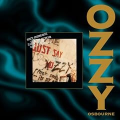 Just Say Ozzy by  Ozzy Osbourne 