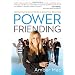 Power Friending: Demystifying Social Media to Grow Your Business