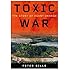 Toxic War: The Story of Agent Orange