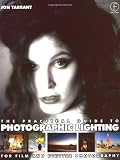 Practical Guide to Photographic Lighting: For film and digital photography