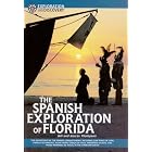 Click here to buy The Spanish Exploration of Florida: The Adventures of the Spanish Conquistadors, Including Juan Ponce De Leon, Panfilo... by  William Thompson and Dorcas Thompson.