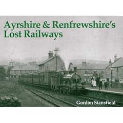 Ayrshire and Renfrewshire's Lost Railways