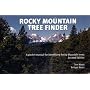 Rocky Mountain Tree Finder a Manual for Identifying Rocky Mountain Trees