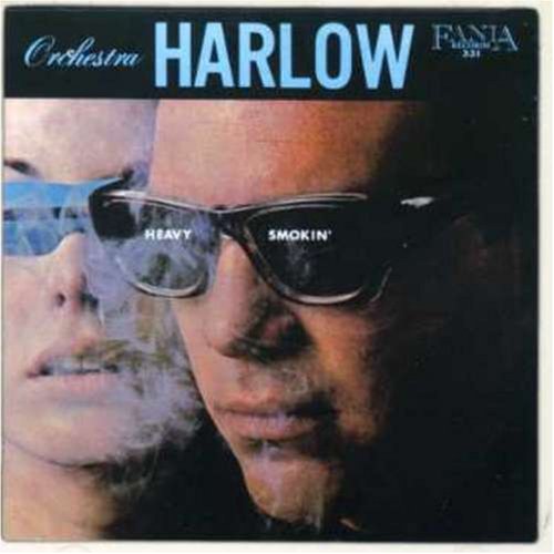 ORCHESTRA HARLOW - HEAVY SMOKIN' - 33T