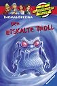 Der eiskalte Troll