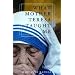 What Mother Teresa Taught Me