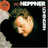 Ben Heppner Sings Lohengrin