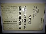 Neuropsychological and cognitive processes in reading