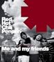 Red Hot Chili Peppers: Me and My Friends