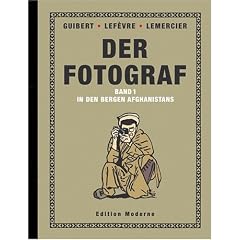 Der Fotograf Bd.1 : In den Bergen Afghanistans