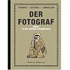Der Fotograf Bd.1 : In den Bergen Afghanistans