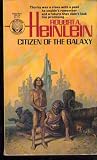 Citizen of the Galaxy by Robert A. Heinlein
