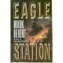 EAGLE STATION (ROLLING THUNDER\STEEL TIGER\PHANTOM LEADER\EAGLE STATION)