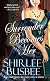 Surrender Becomes Her