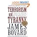 Terrorism and Tyranny: Trampling Freedom, Justice, and Peace to Rid the World of Evil