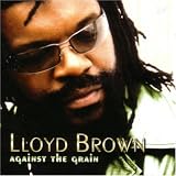Review Lloyd Brown  / Against The Grain