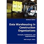 Click here to buy Data Warehousing in Construction Organizations by  Salman Azhar.