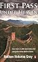First Pass Under Heaven: One Man's 4,000-Kilometre Trek Along the Great Wall of China