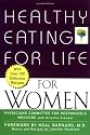 Healthy Eating for Life for Women