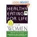 Healthy Eating for Life for Women