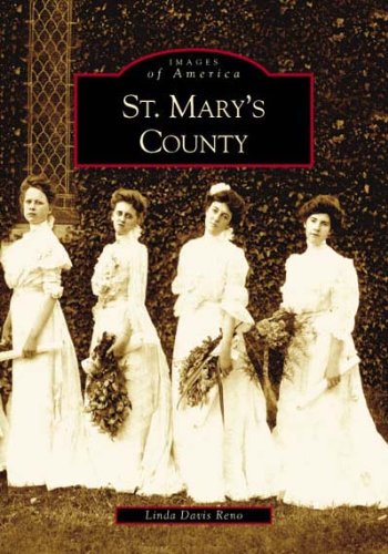 St.  Mary's  County   (MD)  (Images  of  America)