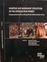 Hunting and Bushmeat Utilization in the African Rain Forest: Perspectives Toward a Blueprint for Conservation Action (Advances in Applied Biodiversity Science, Volume 2)