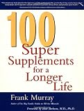 100 Super Supplements for a Longer Life