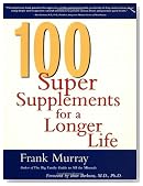 100 Super Supplements for a Longer Life