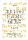 Books : Color & Learn the Names of Animals