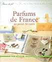 Parfums de France au point de croix