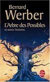 L'Arbre des possibles et autres histoires