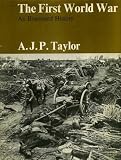 First World War an Illustrated History