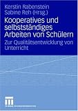Kooperatives und selbst�ndiges Arbeiten von Sch�lern