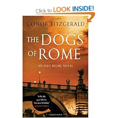 The Dogs of Rome: An Alec Blume Novel (Commissario Alec Blume 1)