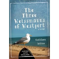 The Three Weissmanns of Westport (Library Edition) by Cathleen Schine
