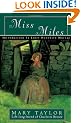 Miss Miles: A Tale of Yorkshire Life 60 Years Ago