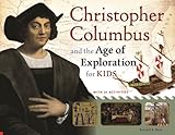 Christopher Columbus and the Age of Exploration for kids with 21 activities