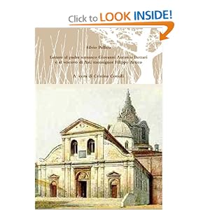 Lettere al padre somasco Giovanni Antonio Bottari e al vescovo di Asti monsignor Filippo Artico (Italian Edition)