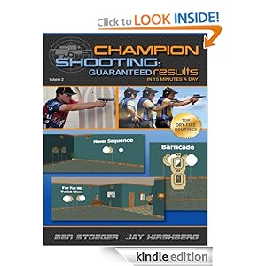 Champion Shooting: Guaranteed Results in 15 Minutes A Day