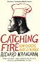 Catching Fire: How Cooking Made Us Human