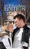 The Christmas Edition (Turtle Creek Edition, Book 1)