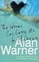 The Worms Can Carry Me to Heaven. Alan Warner